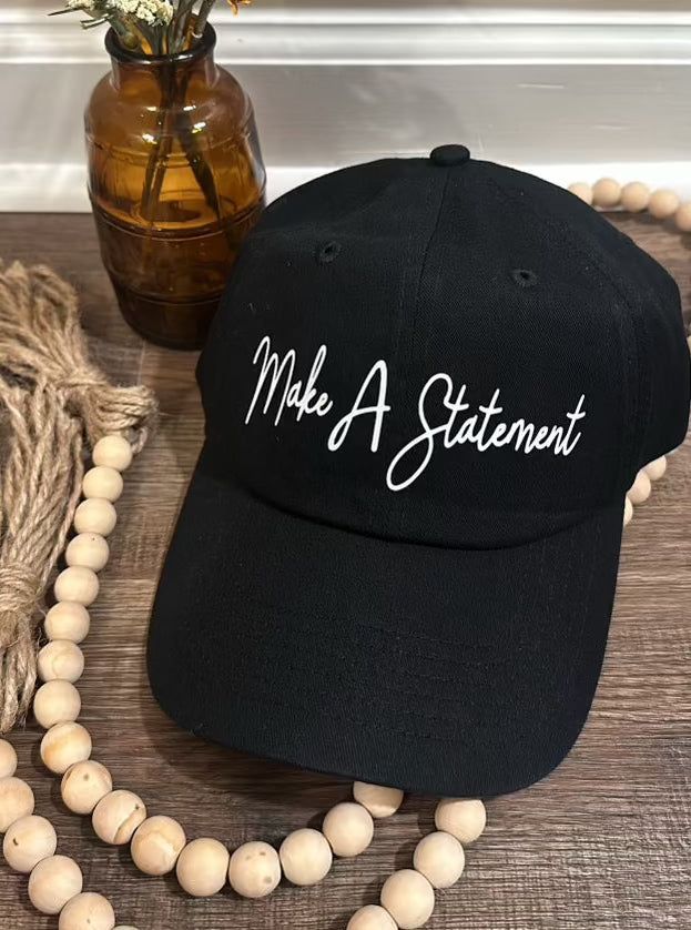 Make A Statement Hat